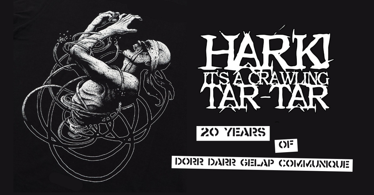 hark-its-a-crawling-tar-tar-20-years